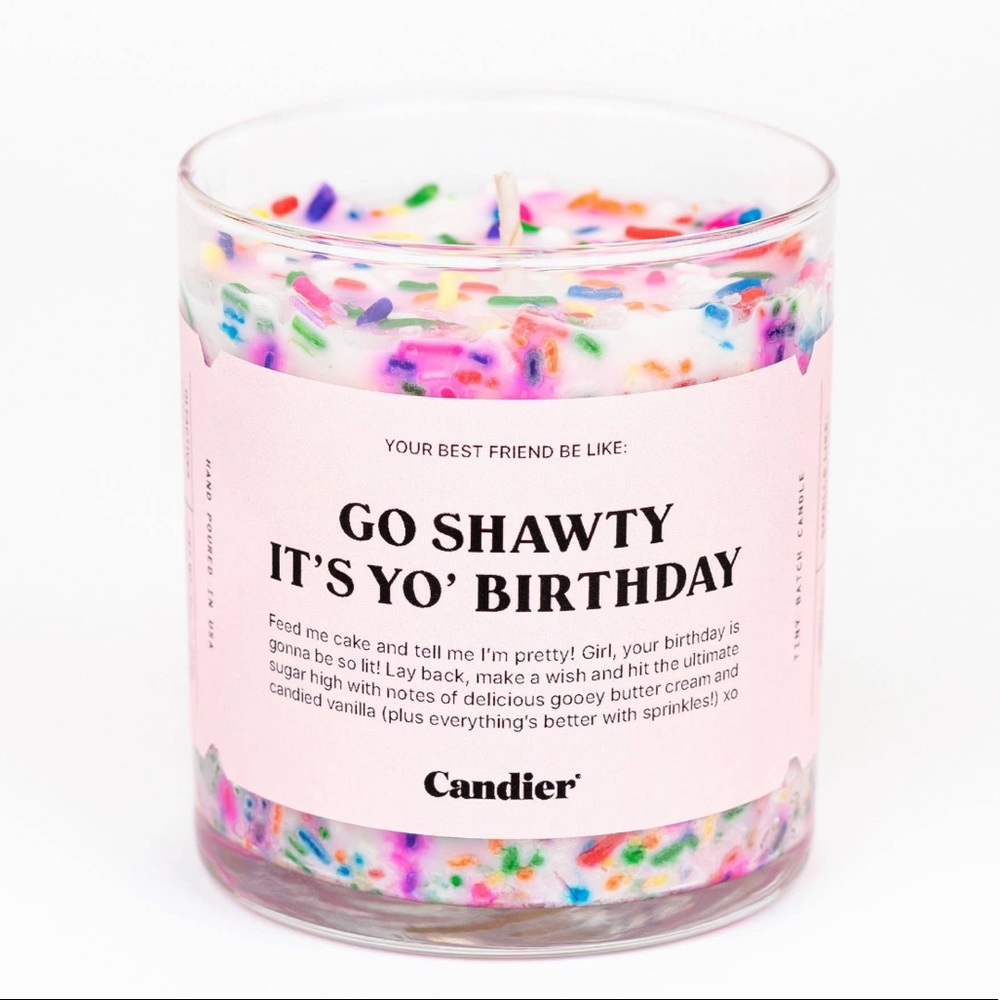 Go Shawty it’s your birthday, candle!